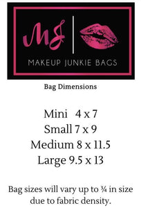 Makeup Junkie Bags