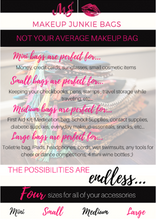Load image into Gallery viewer, Makeup Junkie Bags
