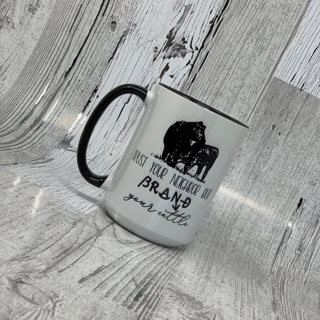 Brand Your Cattle Coffee Mug